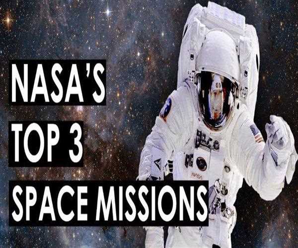 NASA's Top 3 Greatest Space Missions