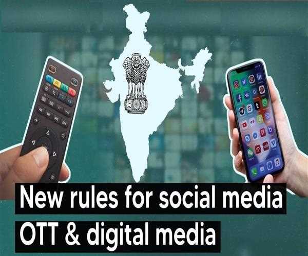 Government of India new rules for Internet platforms and their content