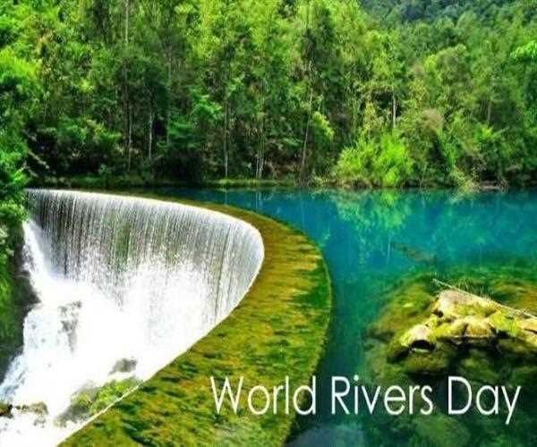 World Rivers Day 2020 : Time To Recognize These Water Bodies