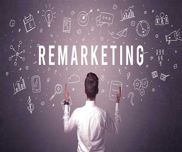What you should about remarketing and how it works in digital advertising