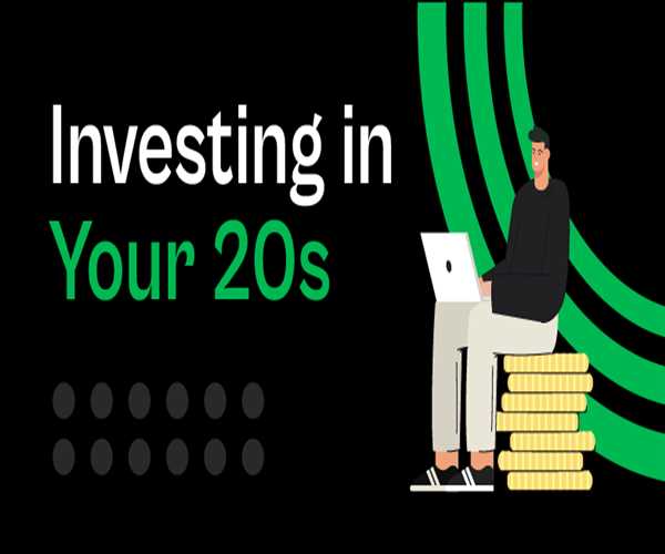 Best 10 ways to invest your money in your 20s