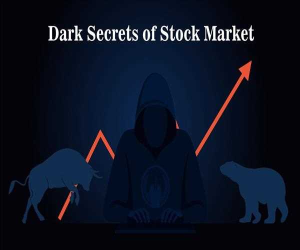 Here you will find the 10 dark secrets about the stock market