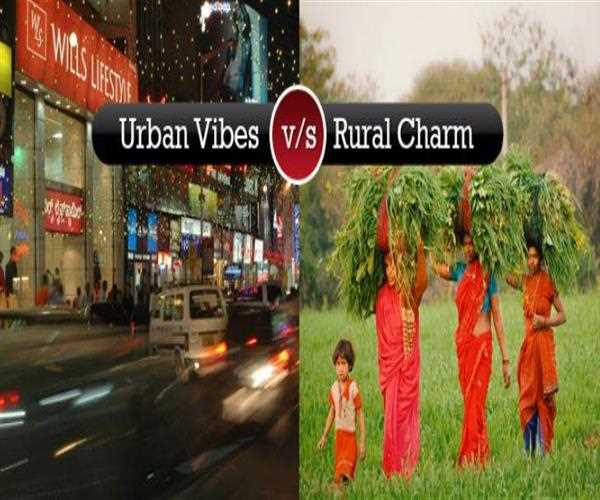 Difference Between Urban and Rural Life Of India
