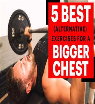 5 Exercises For Increasing Chest Mass