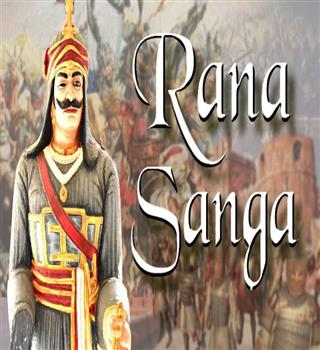 Glorious facts about the fearless king Rana Sanga