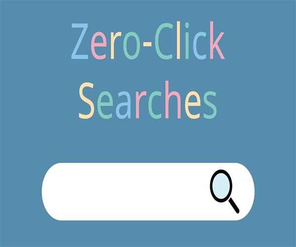 Zero click searches- Threat or opportunity