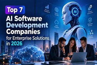 Top 7 AI Software Development Companies for Enterprise Solutions in 2026