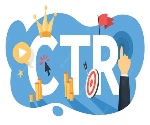 What is CTR and why CTR matters