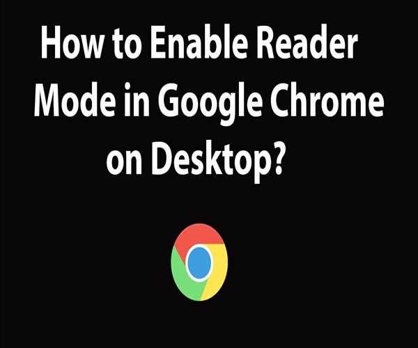 How to enable reading mode in google chrome