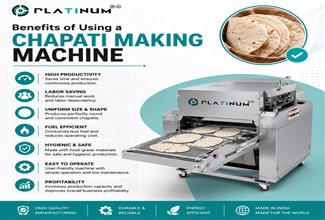Benefits of Using a Chapati Making Machine