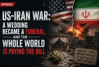 US-Iran War: A Wedding Became a Funeral, and the Whole World Is Paying the Bill