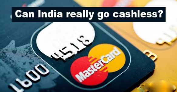 Is India Ready to be a Cashless Economy?