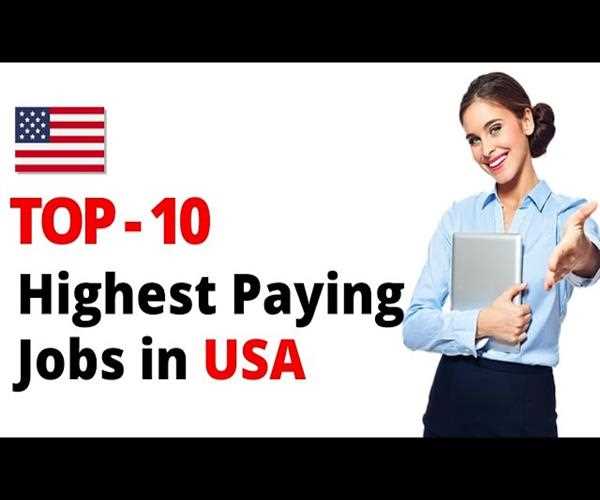 Top 10 Highest-Paying Jobs In The US