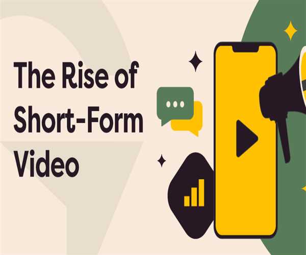 Explained: The Benefits of Short-Form Videos