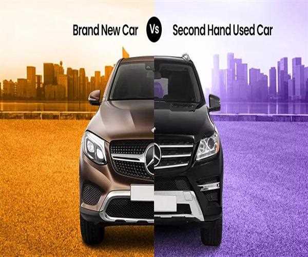 Second hand car vs New car- What to buy and why