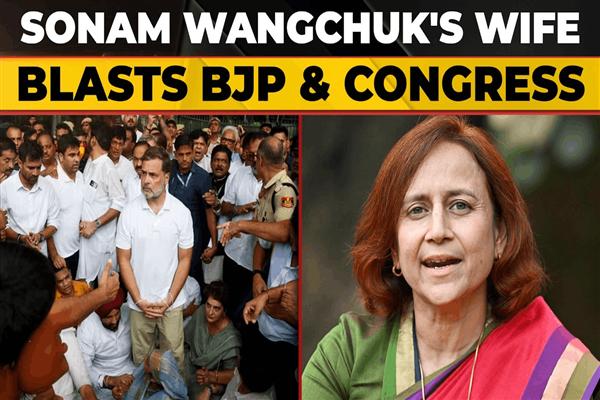 Sonam Wangchuk's wife slams BJP, Congress over labels