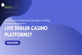 What Are the Engineering Challenges in Building Scalable Backends for Live Dealer Casino Platforms?