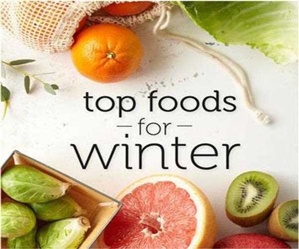 Here are the 10 foods to take during winter for your health