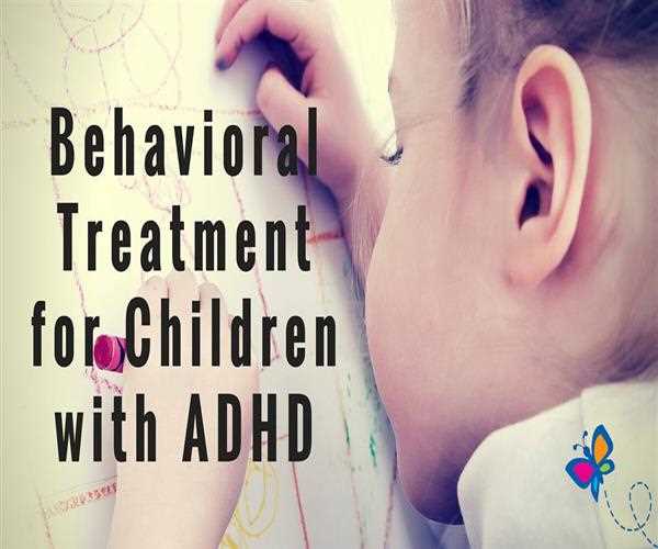 Handling behavior problems in ADHD child