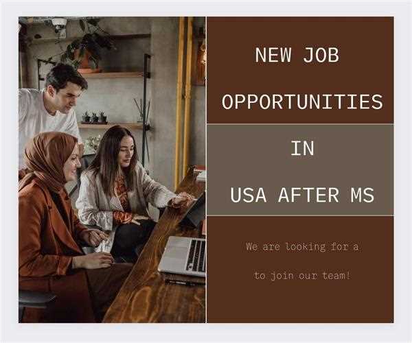 Job opportunities in USA after MS
