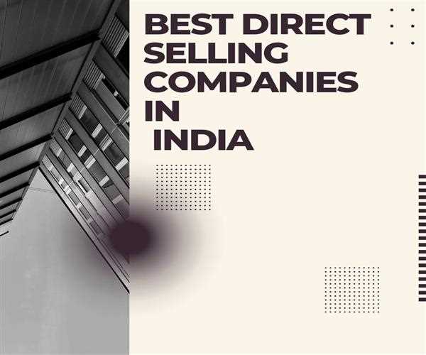 Best direct selling companies in India