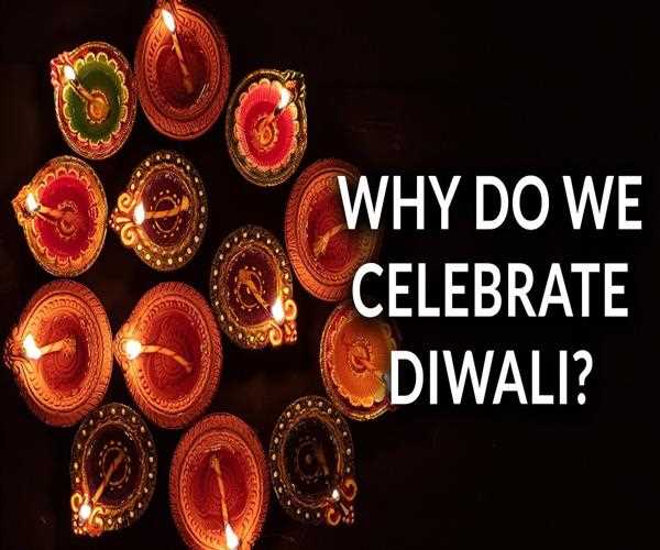 "Understanding the Significance and Purpose of Diwali Celebration"