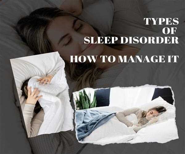 Types of sleep disorder- How to manage it