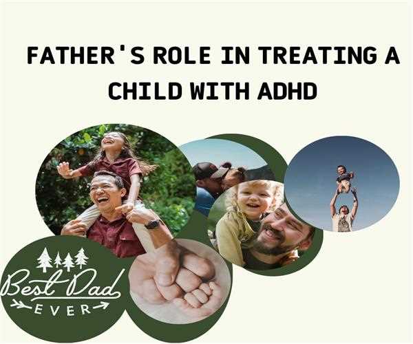 Father's role in treating a child with ADHD
